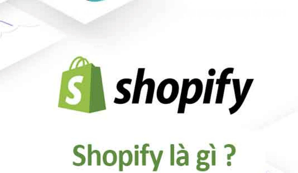 Shopify là gὶ?