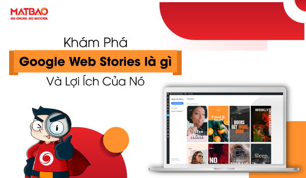 Google Web Stories là gì?