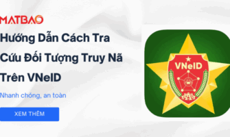 Hướng Dẫn Cách Tra Cứu Đối Tượng Truy Nã Trên VNeID